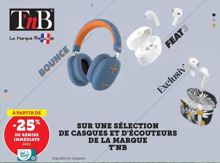 T'NB -  Sur Une Sélection De Casques Et D'Écouteurs De La Marque  offre sur Super U
