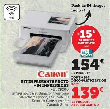 Canon - KIT IMPRIMANTE PHOTO D'ÉCO-PARTICIPATION +54 IMPRESSIONS offre à 154€ sur Super U