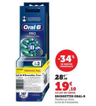 Oral-B - Brossettes offre à 19,1€ sur Hyper U