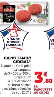 Charal - Happy Family offre à 3,8€ sur Super U