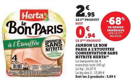 Herta - Jambon Le Bon Paris A L'Etouffee Conservation Sans Nitrite offre à 2,95€ sur Super U