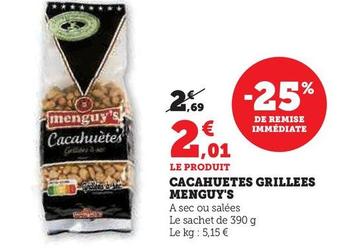 Menguy's - Cacahuètes Grillées offre à 2,01€ sur Super U