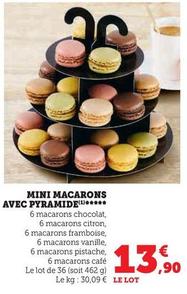 Mini Macarons Avec Pyramide  offre à 13,9€ sur Super U