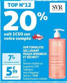 Svr - Topialyse Gel Lavant Peaux Sensibles Et Sèches offre à 5,99€ sur Auchan Hypermarché