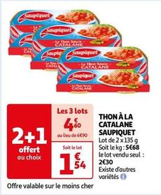 Saupiquet - Thon À La Catalane offre à 2,3€ sur Auchan Hypermarché