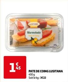 Lusitana - Pate De Coing offre à 1,45€ sur Auchan Hypermarché