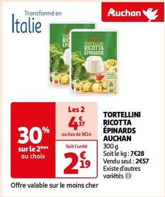 Auchan - Tortellini Ricotta Épinards  offre à 2,19€ sur Auchan Hypermarché