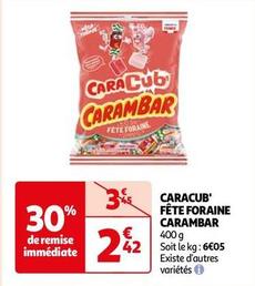 Carambar - Caracub Fete Foraine  offre à 2,42€ sur Auchan Hypermarché
