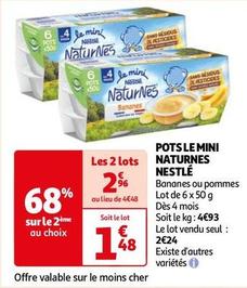 Nestlé - Pots Le Mini Naturnes  offre à 1,48€ sur Auchan Hypermarché