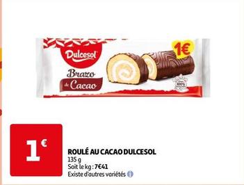 Dulcesol - Roulé Au Cacao offre à 1€ sur Auchan Hypermarché