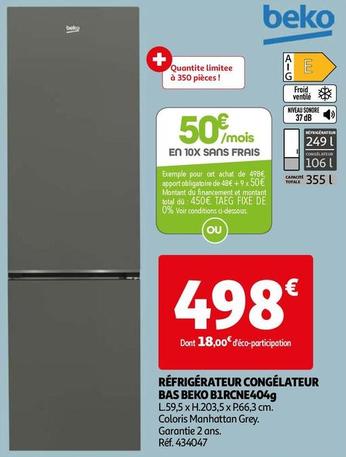 Beko - Réfrigérateur Congelateur Bas B1RCNE404G offre à 498€ sur Auchan Hypermarché