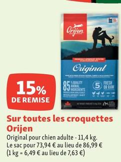 Orijen - Sur Toutes Les Croquettes offre sur Maxi Zoo