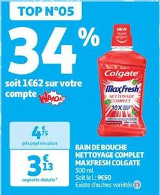 Colgate - Bain De Bouche Nettoyage Complet Maxfresh offre à 3,13€ sur Auchan Supermarché