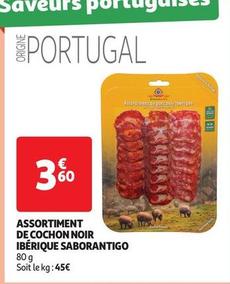 Assortiment De Cochon Noir Ibérique Saborantigo offre à 3,6€ sur Auchan Supermarché