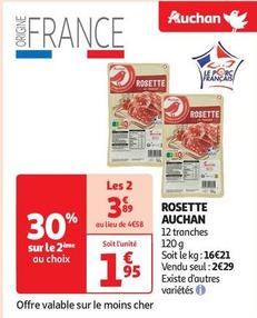 Auchan - Rosette offre à 2,29€ sur Auchan Supermarché