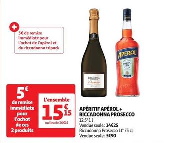 Riccadonna / Apérol - Apéritif + Prosecco offre à 15,15€ sur Auchan Supermarché