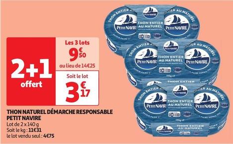 Petit navire - Thon Naturel Démarche Responsable offre à 4,75€ sur Auchan Supermarché