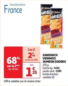 Sodebo - Sandwich Viennois Jambon offre à 1,89€ sur Auchan Supermarché