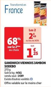 Sodebo - Sandwich Viennois Jambon offre à 1,25€ sur Auchan Supermarché