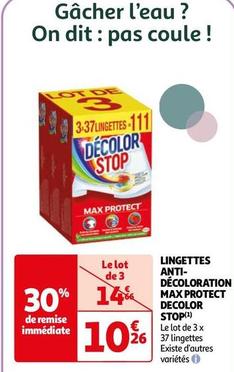 Decolor Stop - Lingettes Anti Décoloration Max Protect offre à 10,26€ sur Auchan Hypermarché