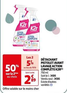 K2r - Détachant Pistolet Avant Lavage Action Complète offre à 2,89€ sur Auchan Hypermarché