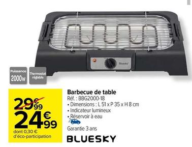 Bluesky - Barbecue de table offre à 24,99€ sur Carrefour Market