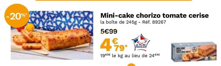 Mini-cake Chorizo Tomate Cerise offre à 4,79€ sur Picard