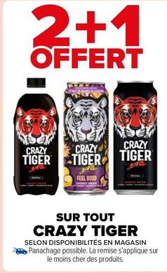 Crazy Tiger - Sur Tout  offre sur Carrefour Market