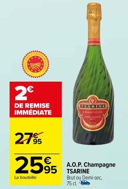 Tsarine - A.O.P. Champagne  offre à 25,95€ sur Carrefour Market