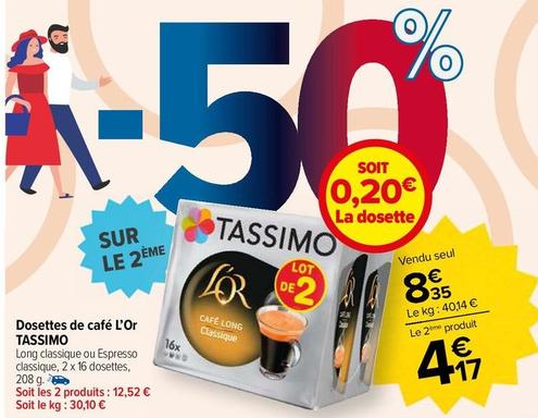 Tassimo - Dosettes De Café L'Or offre à 8,35€ sur Carrefour Market