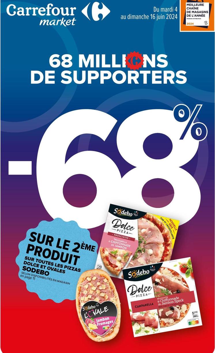 Carrefour - Sur Toutes Les Pizzas Dolce Et Ovales Sodebo offre sur Carrefour Market