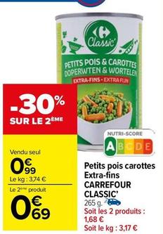 Carrefour - Petits Pois Carottes Extra-Fins Classic offre à 0,99€ sur Carrefour Market