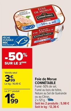 Connetable - Foie De Morue offre à 3,99€ sur Carrefour Market