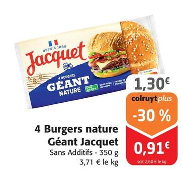 Jacquet - 4 Burgers Nature Géant offre à 1,3€ sur Colruyt