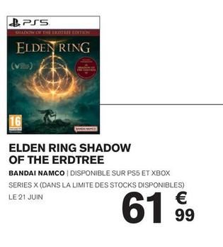 Elden Ring Shadow Of The Erdtree offre à 61,99€ sur Carrefour