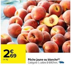 Pêche Jaune Ou Blanche offre à 2,69€ sur Carrefour