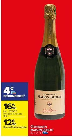 Maison Dubois - Champagne  offre à 12,9€ sur Carrefour