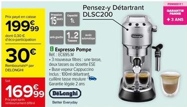 DeLonghi - Expresso Pompe offre à 169,99€ sur Carrefour