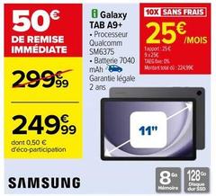  Galaxy Tab A offre à 249,99€ sur Carrefour