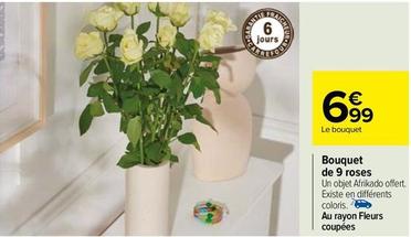 Bouquet De 9 Roses offre à 6,99€ sur Carrefour