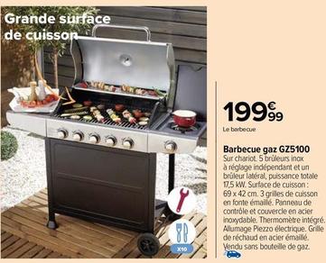 Barbecue Gaz GZ5100 offre à 199,99€ sur Carrefour