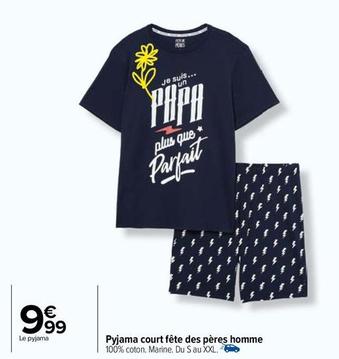 Pyjama Court Fête Des Pères Homme offre à 9,99€ sur Carrefour