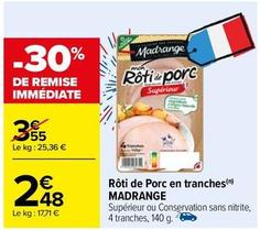 Rôti de porc offre à 2,48€ sur Carrefour