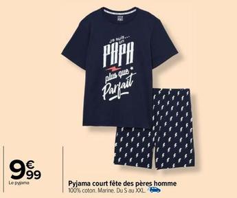 Pyjama Court Fête Des Pères Homme offre à 9,99€ sur Carrefour