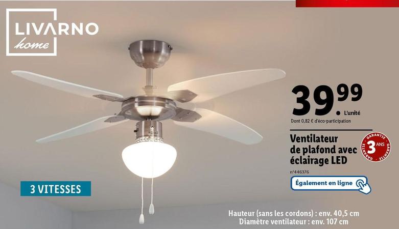 Livarno - Ventilateur De Plafond Avec Éclairage Led offre à 39,99€ sur Lidl