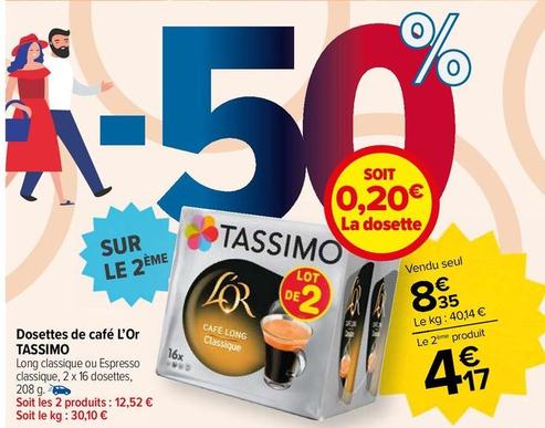 L'Or Espresso - Dosettes de café Tassimo offre à 8,35€ sur Carrefour Contact