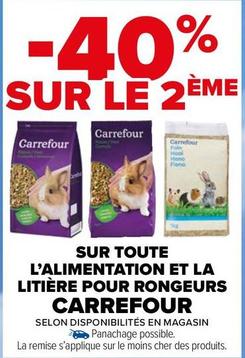 Carrefour - Sur Toute L'Alimentation Et La Litière Pour Rongeurs offre sur Carrefour Contact