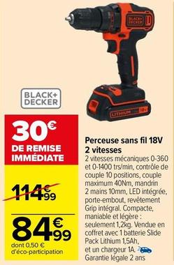 Black & Decker - Perceuse sans fil 18V 2 vitesses offre à 84,99€ sur Carrefour Contact