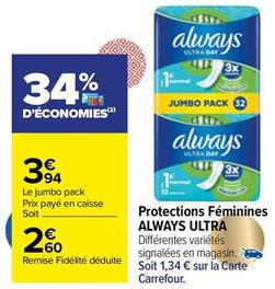 Always - Protections Féminines Ultra offre à 2,6€ sur Carrefour Drive