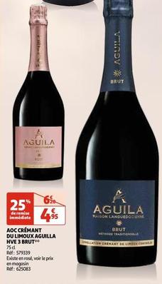 Aguilla  - AOC Crémant Du Limoux Hve 3 Brut offre à 4,95€ sur Auchan Hypermarché